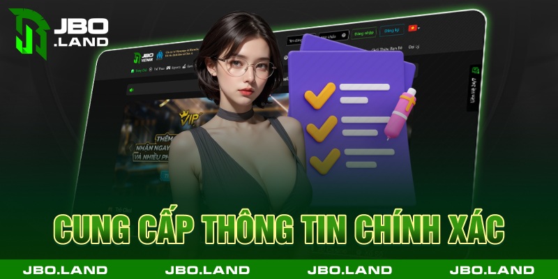 Cung cấp thông tin chính xác