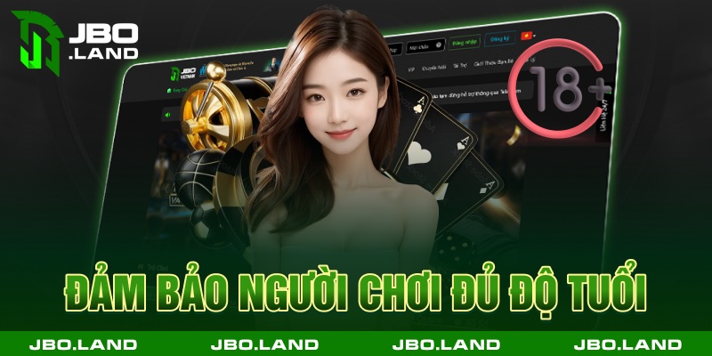 Đảm bảo người chơi đủ độ tuổi