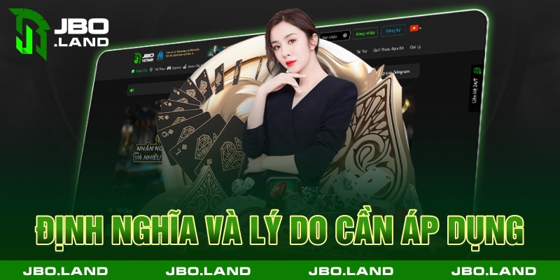 Định nghĩa và lý do cần áp dụng