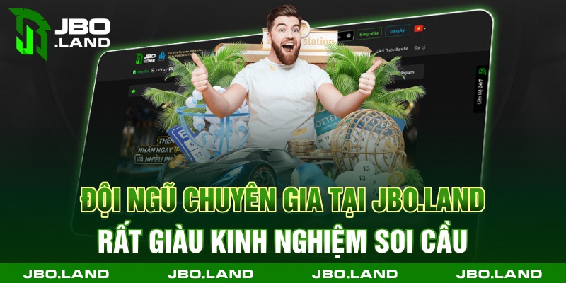 Đội ngũ chuyên gia tại jbo.land rất giàu kinh nghiệm soi cầu
