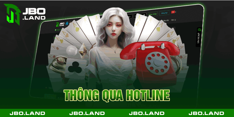 Thông qua hotline