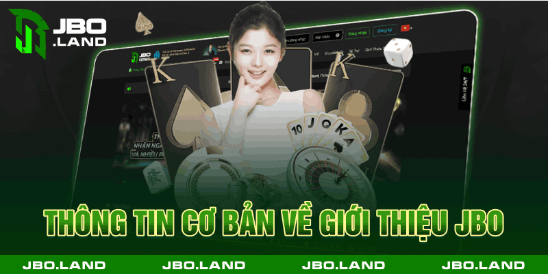 Thông tin cơ bản về giới thiệu jbo